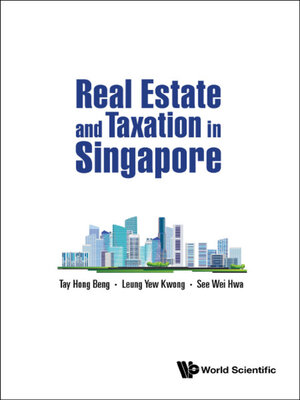 cover image of Real Estate and Taxation In Singapore